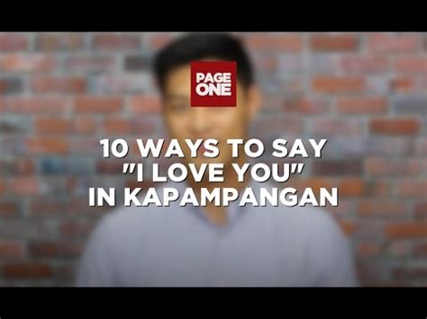 10 Ways To Say 'I Love You' In Kapampangan .